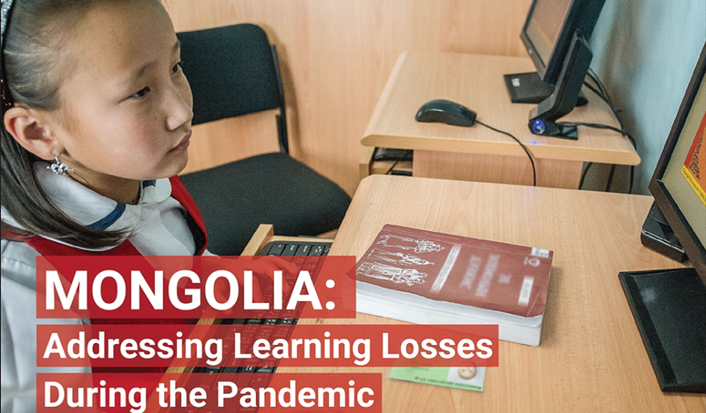Mongolia: Addressing Learning Losses During the Pandemic | Asia-Pacific